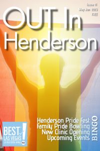 Out in Henderson - Pride Guide - Henderson Pride Fest