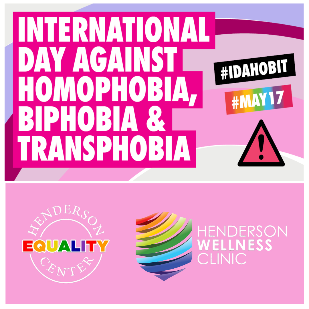 International Day Against Homophobia, Transphobia and Biphobia - Henderson Equality Center