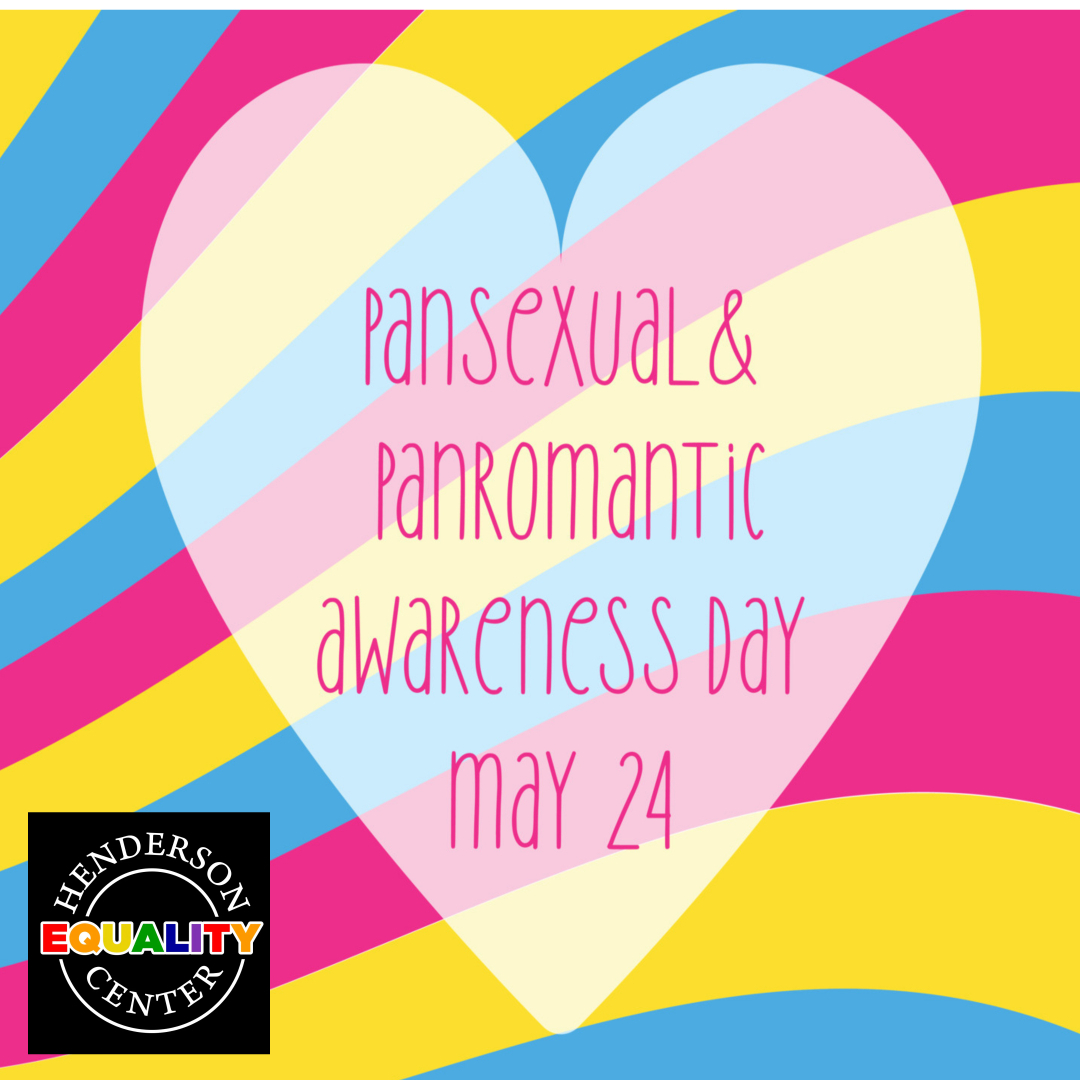 Pansexual & Panromantic Awareness Day - Henderson Equality Center