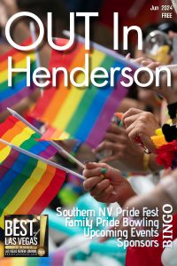 Out in Henderson-June-2024-Edition-Henderson-Equality-Center